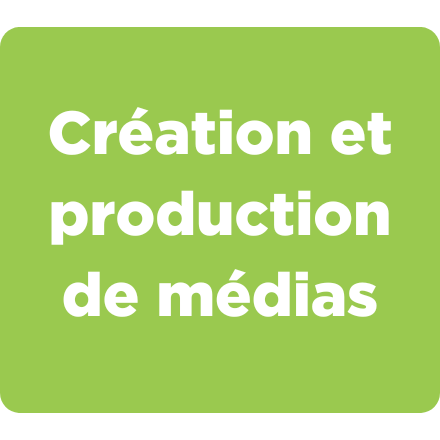 Création et production de médias