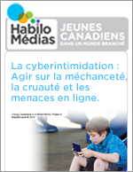 La cyberintimidation : Agir sur la méchanceté, la cruauté et les menaces en ligne