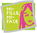 L’atelier Mi-fille, mi-face