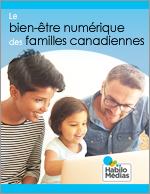 Le bien-être numérique des familles canadiennes
