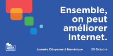 Ensemble, on peut améliorer Internet.